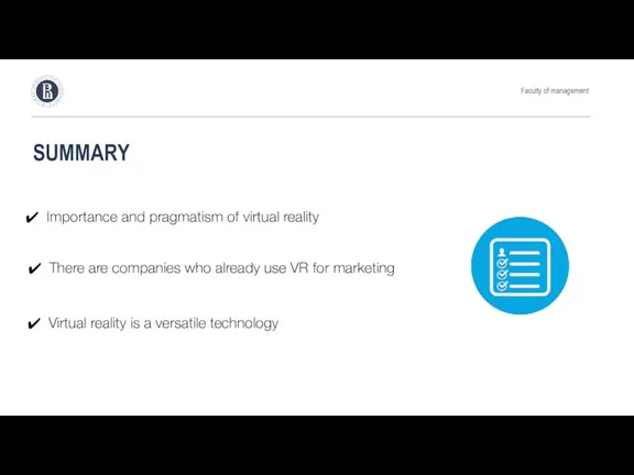 SUMMARY Faculty of management Importance and pragmatism of virtual reality