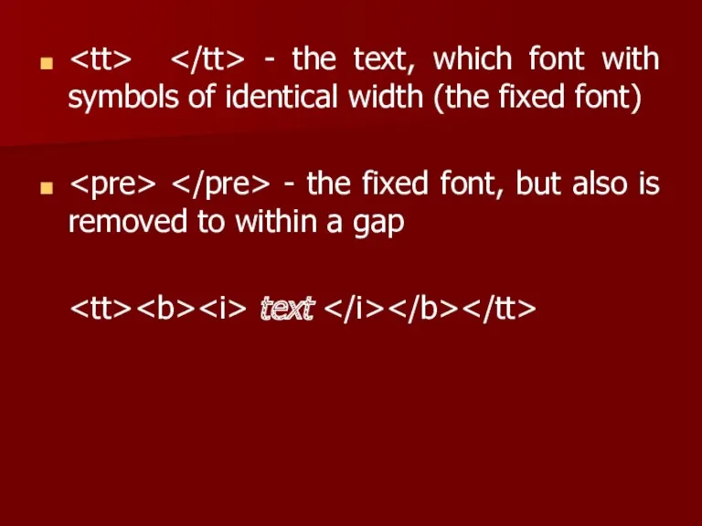 - the text, which font with symbols of identical width
