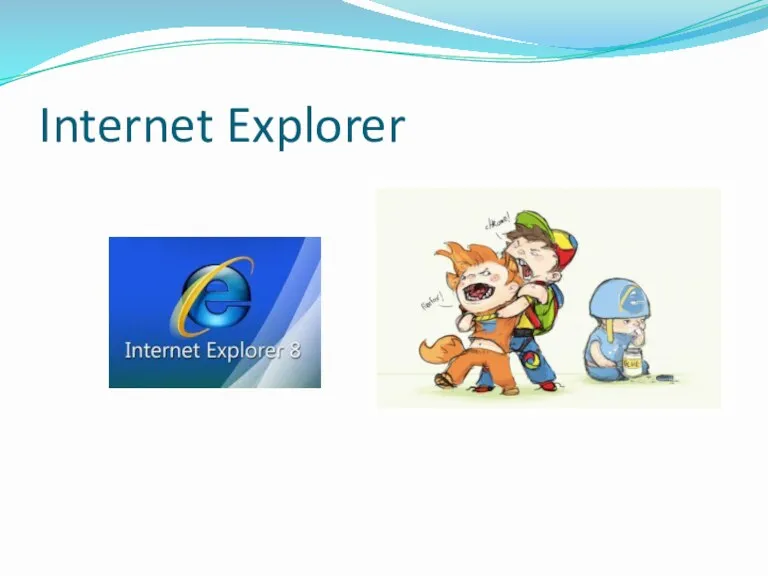 Internet Explorer