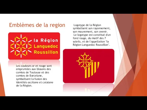 Emblèmes de la region Logotype de la Région symbolisent son