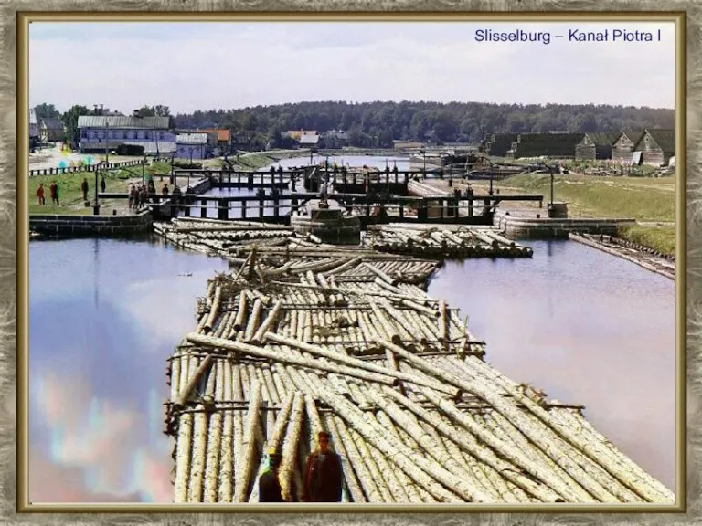 Slisselburg – Kanał Piotra I