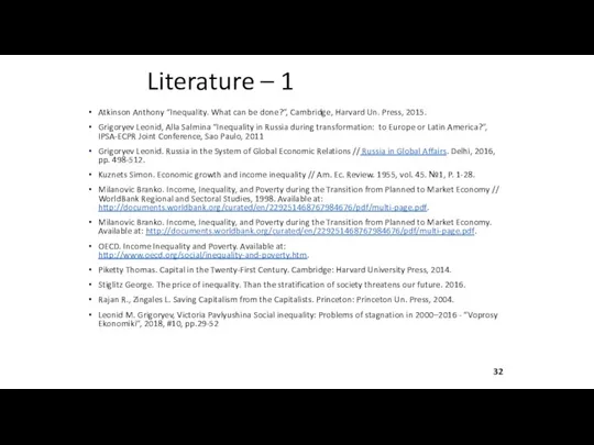 Literature – 1 Atkinson Anthony “Inequality. What can be done?”,