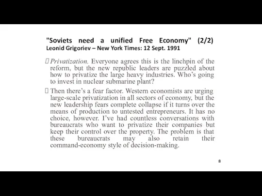 "Soviets need a unified Free Economy" (2/2) Leonid Grigoriev –