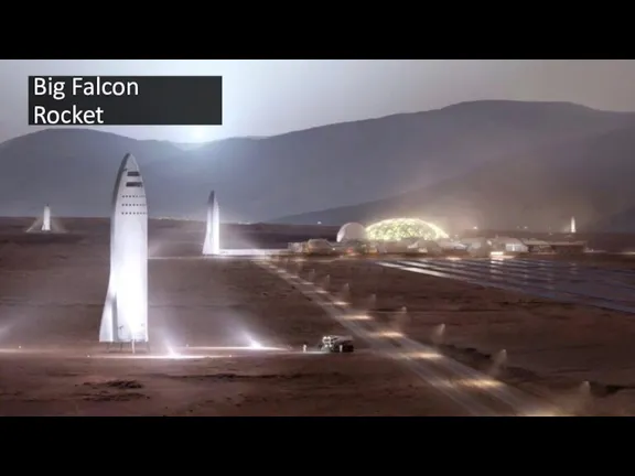 Big Falcon Rocket