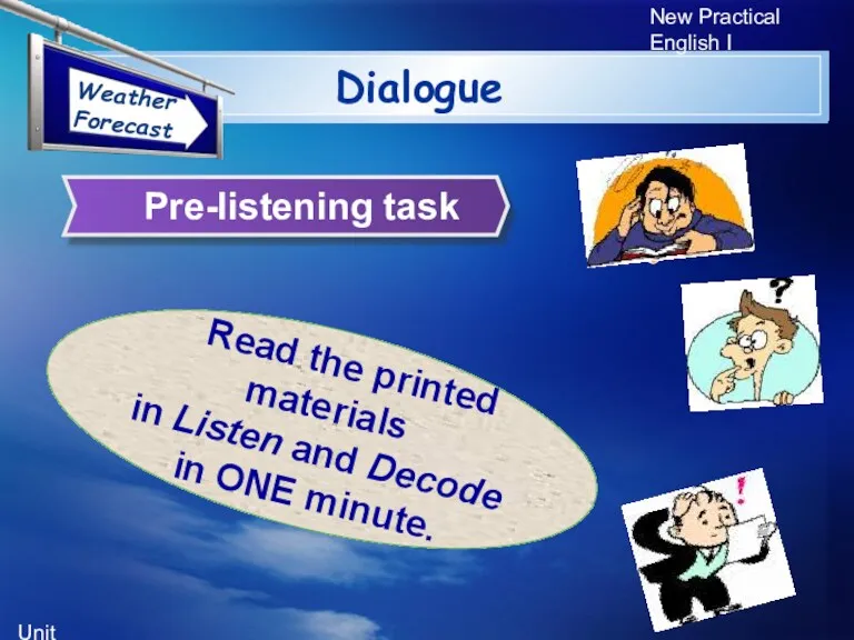 Unit 5 New Practical English I Pre-listening task Read the