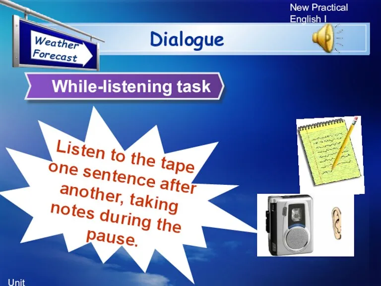 Unit 5 New Practical English I While-listening task Dialogue