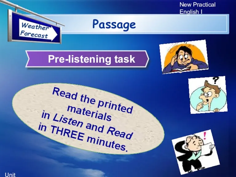 Unit 5 New Practical English I Pre-listening task Read the