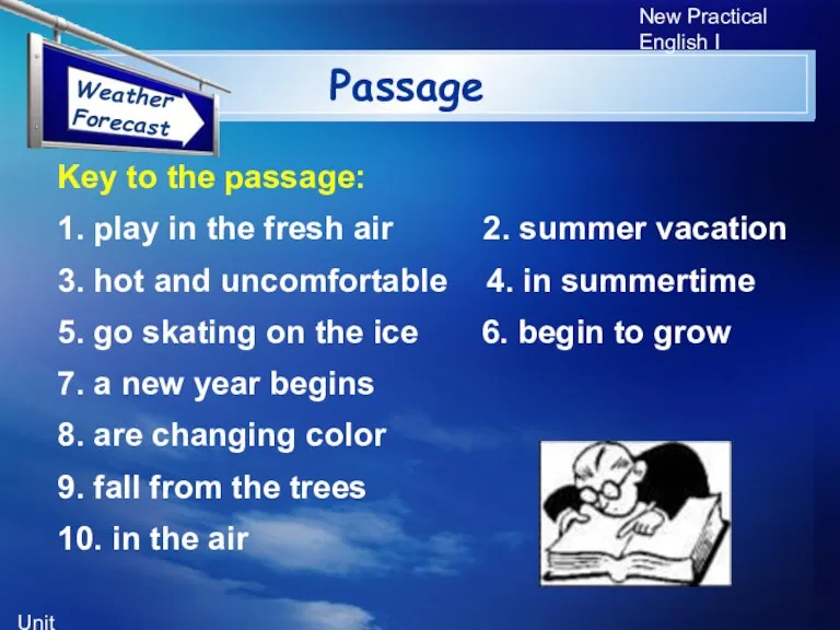 Unit 5 New Practical English I Key to the passage: