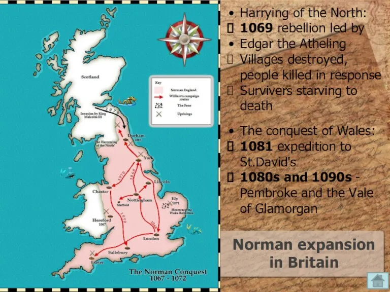 Norman expansion in Britain Harrying of the North: 1069 rebellion