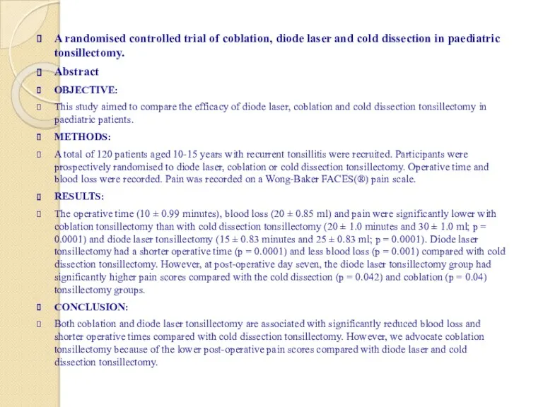 A randomised controlled trial of coblation, diode laser and cold dissection in paediatric