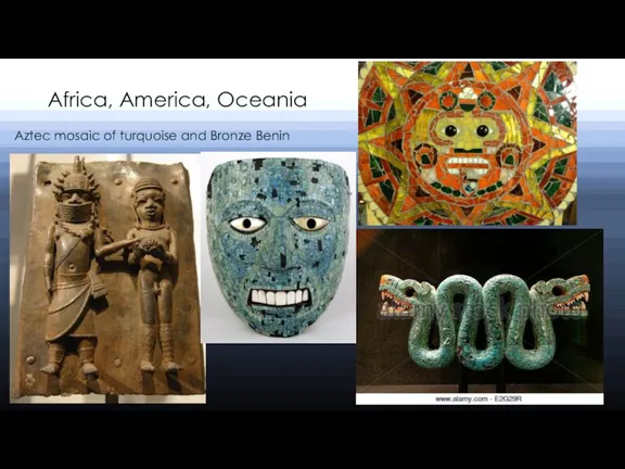 Africa, America, Oceania Aztec mosaic of turquoise and Bronze Benin