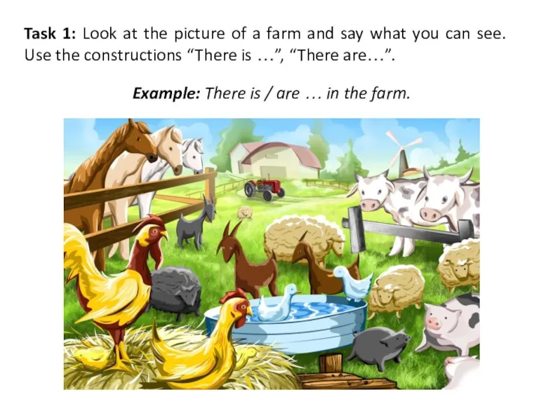 Task 1: Look at the picture of a farm and