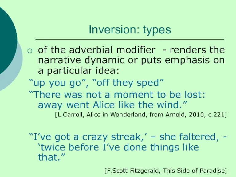 Inversion: types of the adverbial modifier - renders the narrative
