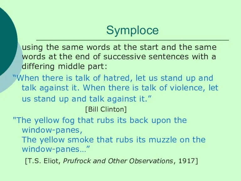 Symploce using the same words at the start and the