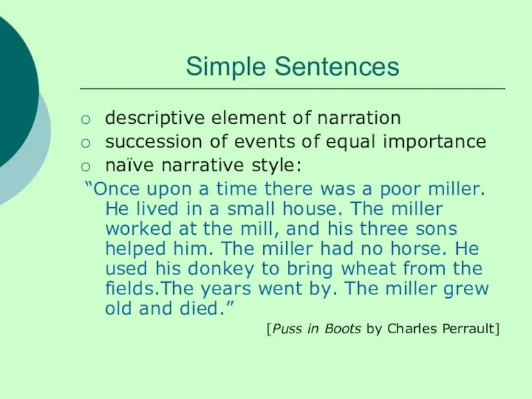 Simple Sentences descriptive element of narration succession of events of