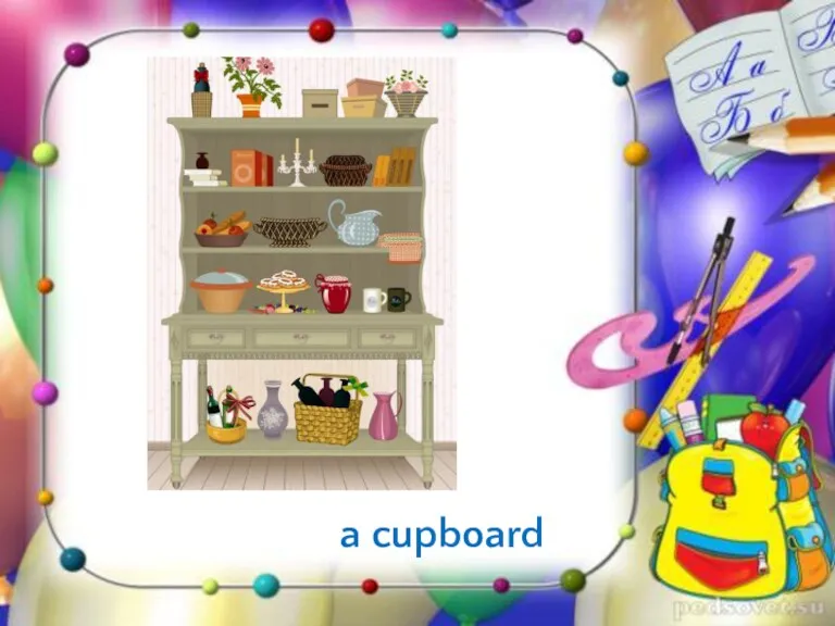 a cupboard