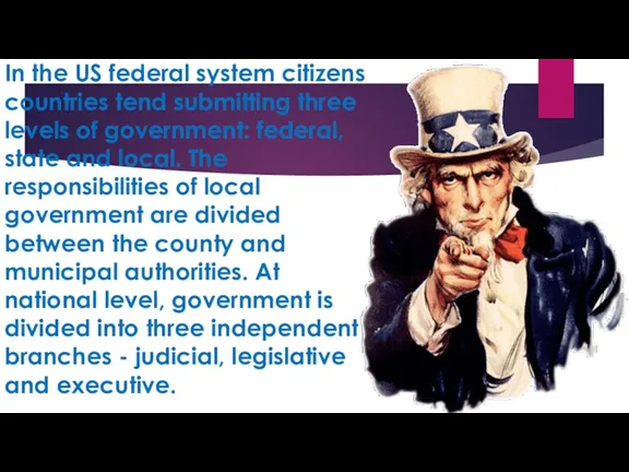 In the US federal system citizens countries tend submitting three