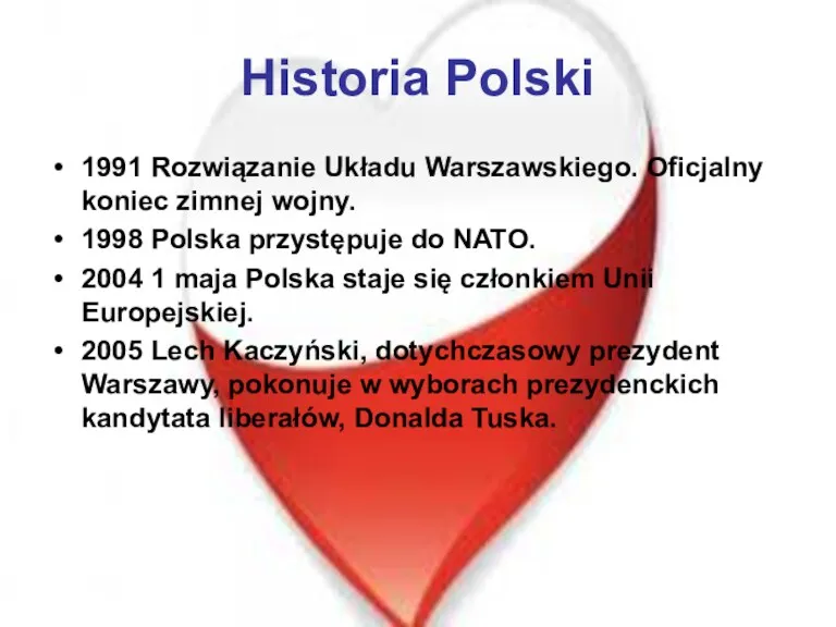Historia Polski 1991 Rozwiązanie Układu Warszawskiego. Oficjalny koniec zimnej wojny.