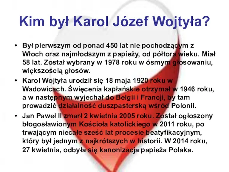Kim był Karol Józef Wojtyła? Był pierwszym od ponad 450
