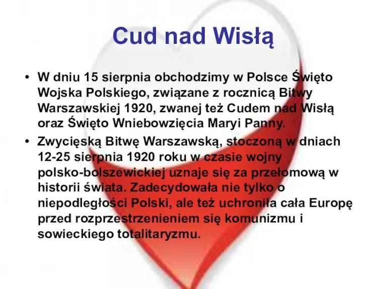 Cud nad Wisłą W dniu 15 sierpnia obchodzimy w Polsce