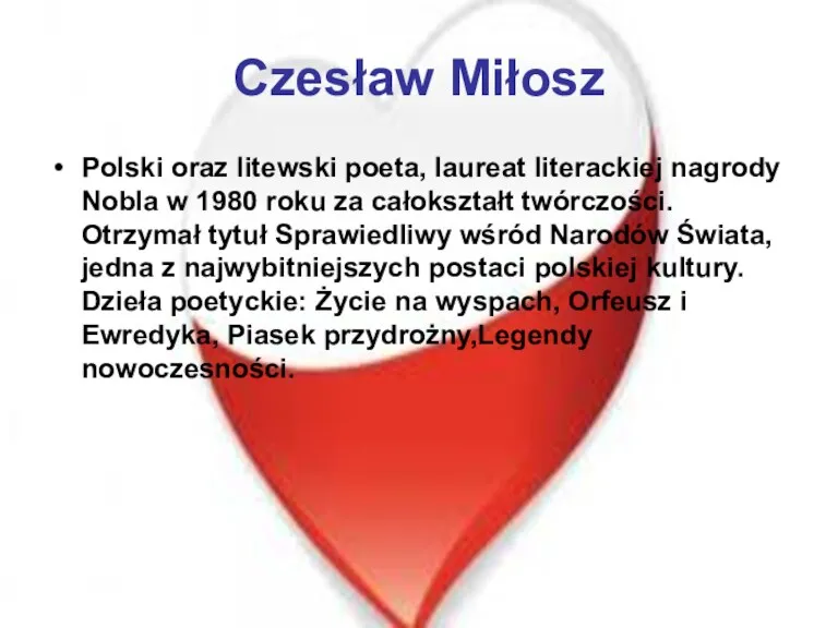Czesław Miłosz Polski oraz litewski poeta, laureat literackiej nagrody Nobla