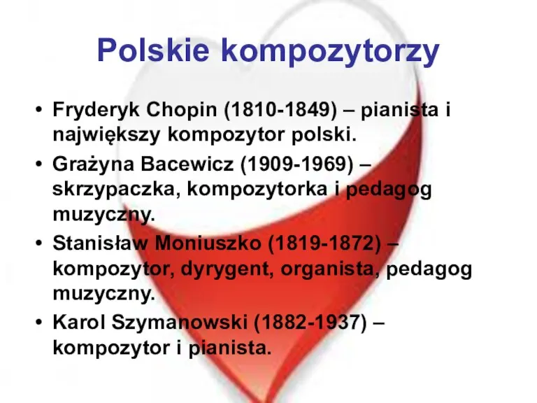 Polskie kompozytorzy Fryderyk Chopin (1810-1849) – pianista i największy kompozytor