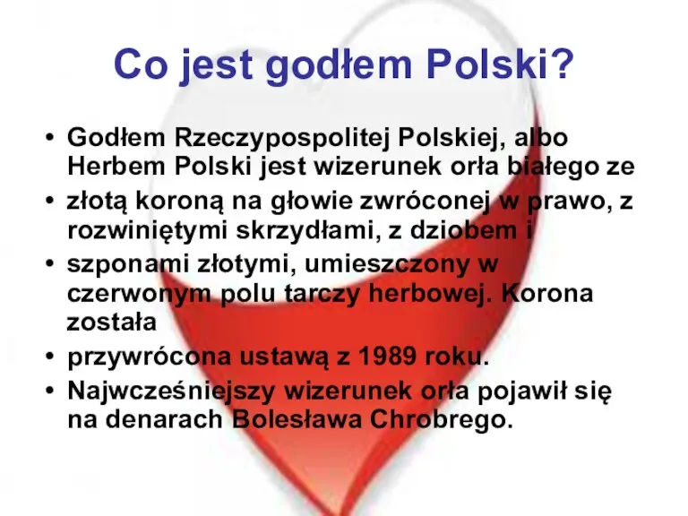 Co jest godłem Polski? Godłem Rzeczypospolitej Polskiej, albo Herbem Polski