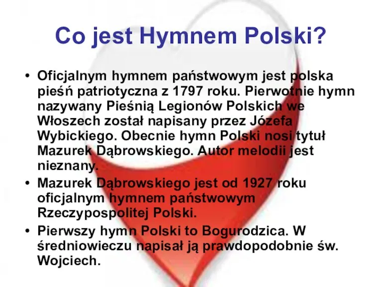 Co jest Hymnem Polski? Oficjalnym hymnem państwowym jest polska pieśń