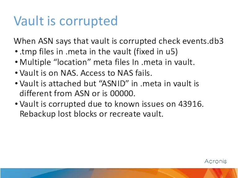 Vault is corrupted When ASN says that vault is corrupted