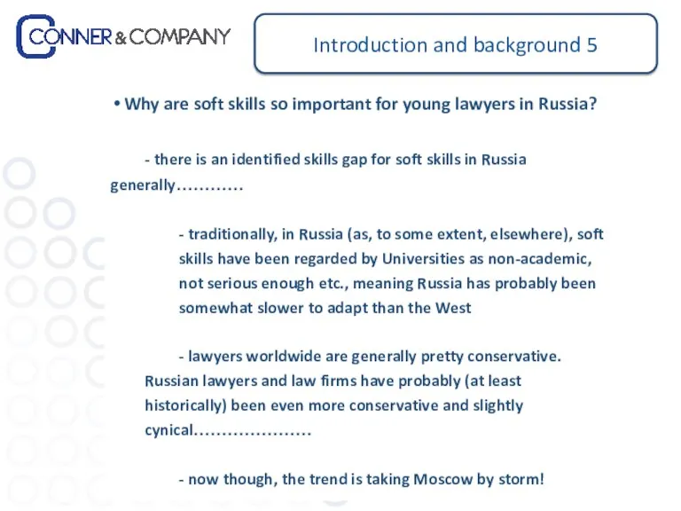 Introduction and background 5 Why are soft skills so important for young lawyers