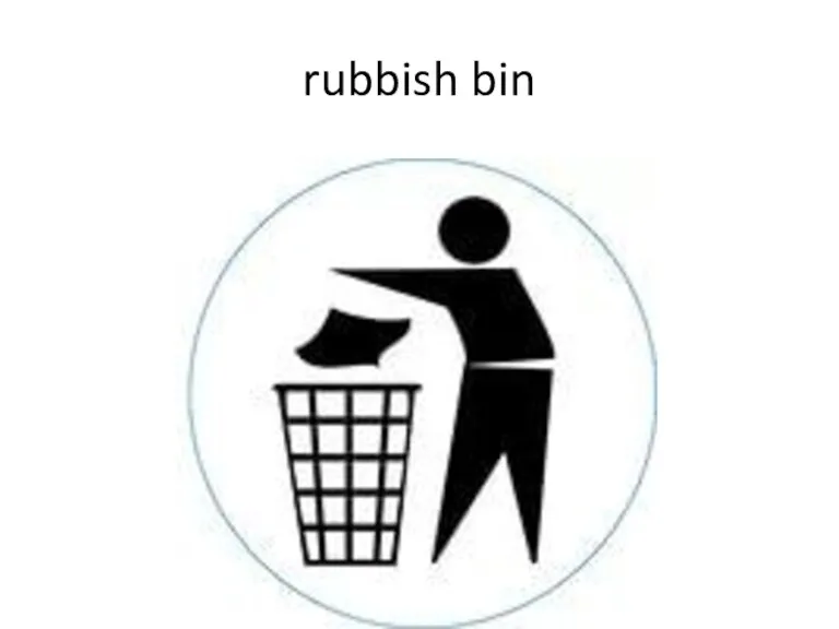 rubbish bin