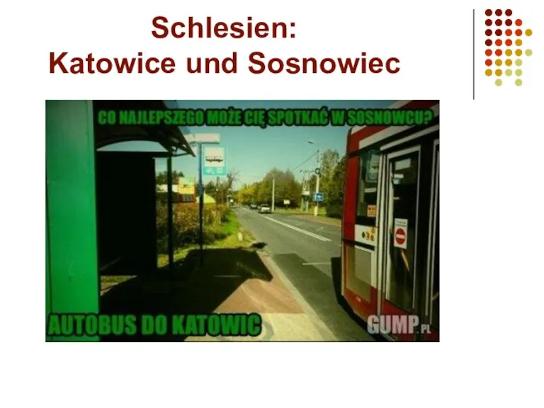 Schlesien: Katowice und Sosnowiec