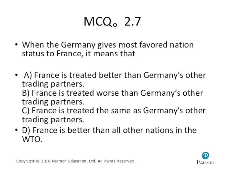 MCQ。 2.7 When the Germany gives most favored nation status