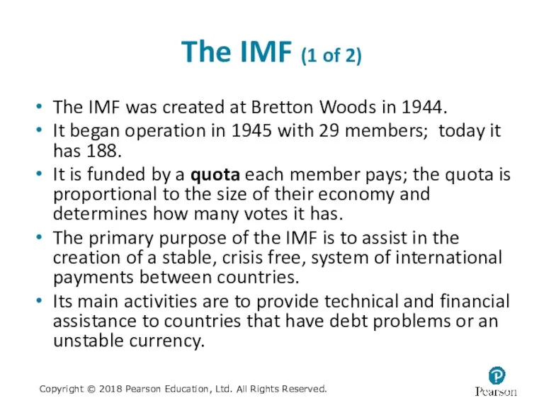 The IMF (1 of 2) The IMF was created at