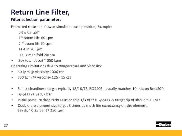 Return Line Filter, Filter selection parameters Estimated return oil flow at simultaneous operation,