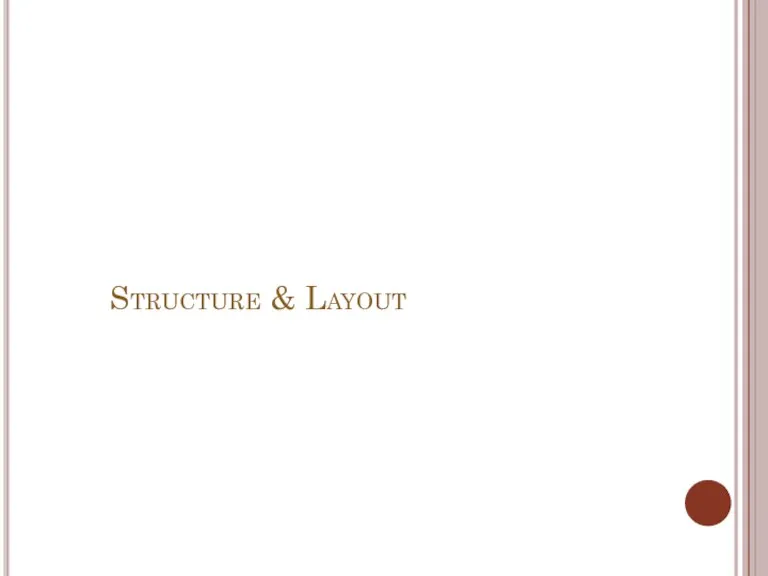 Structure & Layout