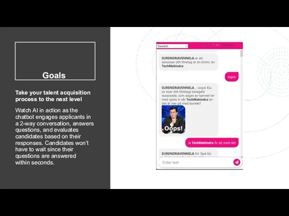 Goals Take your talent acquisition process to the next level