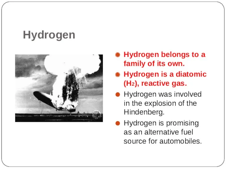 Hydrogen Hydrogen belongs to a family of its own. Hydrogen