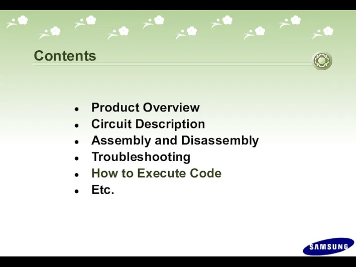 Contents Product Overview Circuit Description Assembly and Disassembly Troubleshooting How to Execute Code Etc.