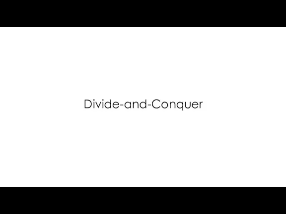 Divide-and-Conquer