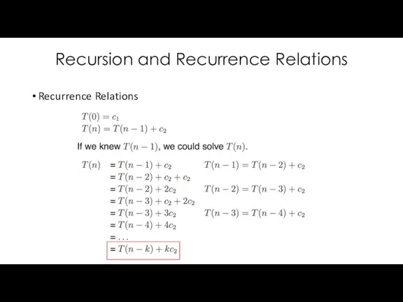 Recursion and Recurrence Relations Recurrence Relations