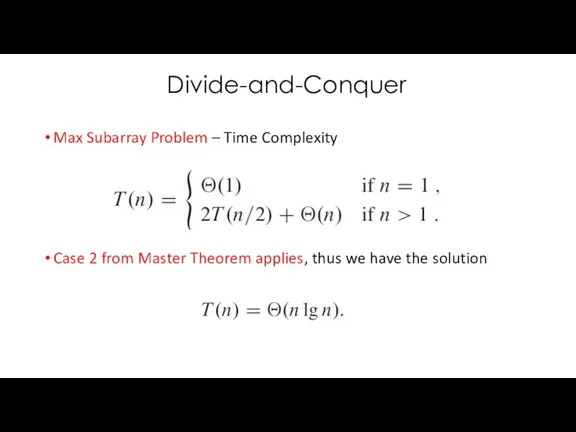 Divide-and-Conquer Max Subarray Problem – Time Complexity Case 2 from