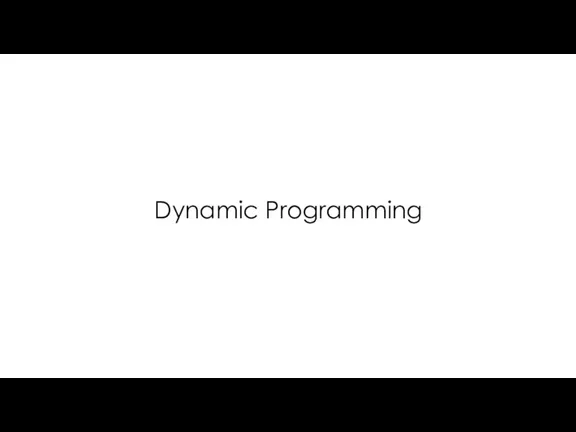 Dynamic Programming