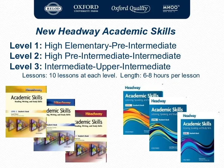 New Headway Academic Skills New Headway Academic Skills Level 1: High Elementary-Pre-Intermediate Level