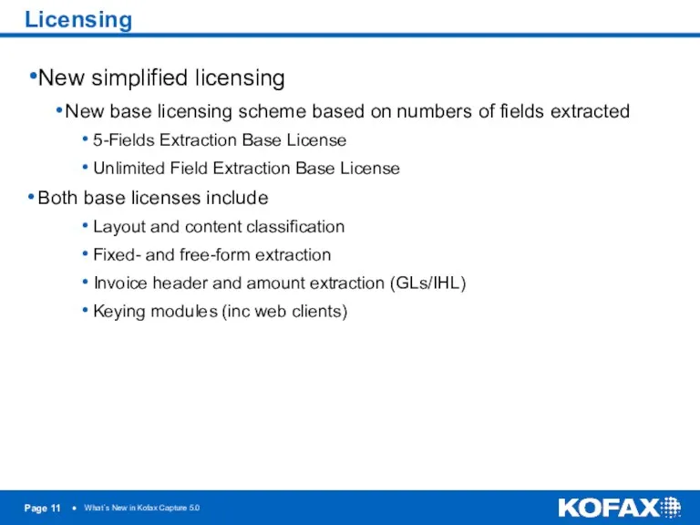 Licensing New simplified licensing New base licensing scheme based on