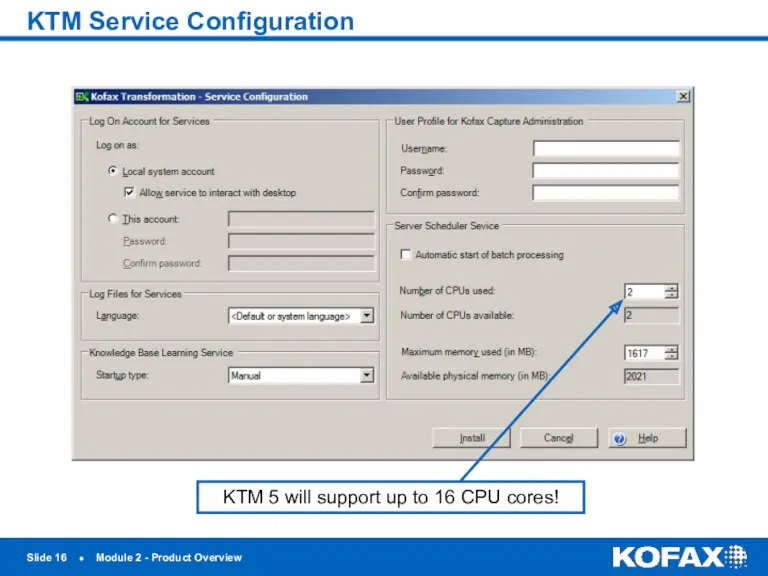 KTM Service Configuration Slide ● Module 2 - Product Overview