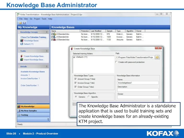 Slide ● Module 2 - Product Overview Knowledge Base Administrator