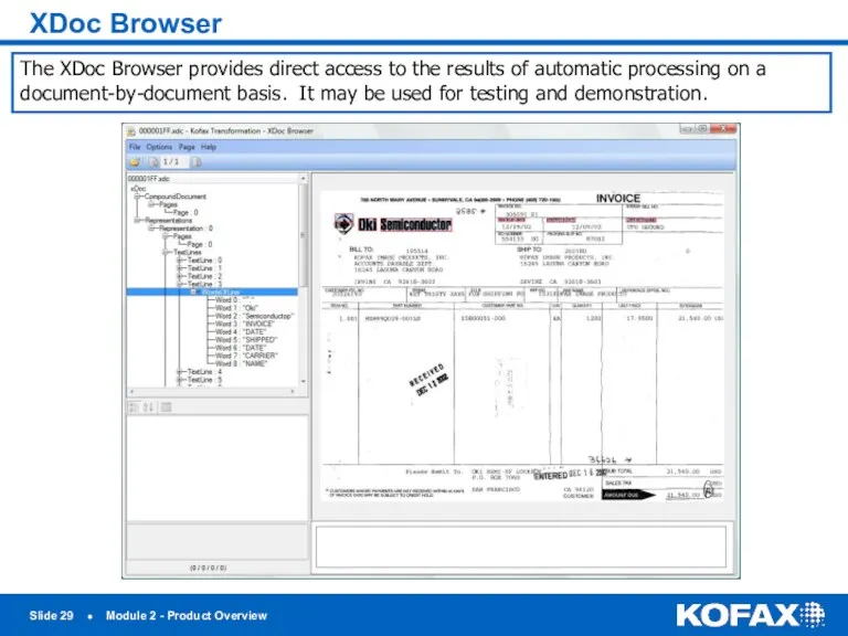 Slide ● Module 2 - Product Overview XDoc Browser The