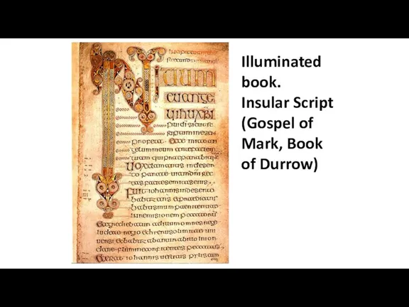 Illuminated book. Insular Script (Gospel of Mark, Book of Durrow)