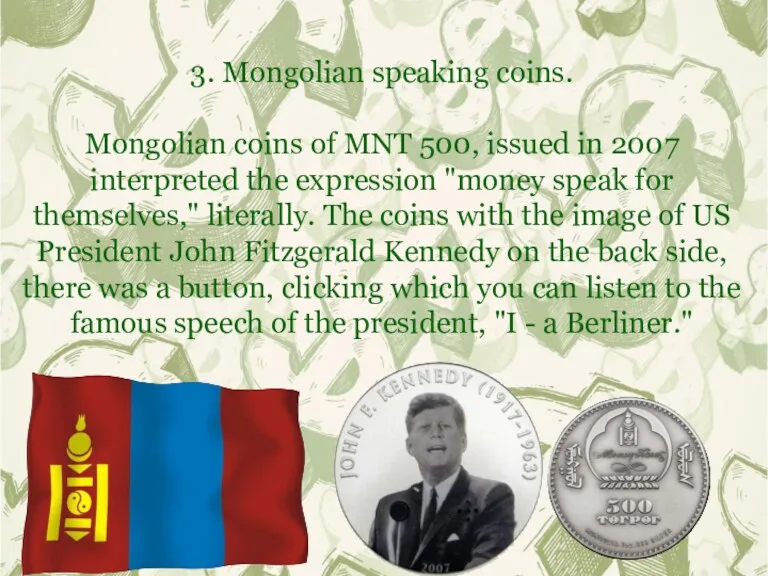 3. Mongolian speaking coins. Mongolian coins of MNT 500, issued